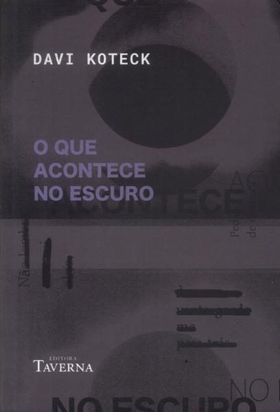 O Que Acontece No Escuro