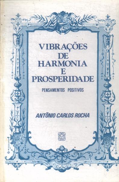 Vibrações De Harmonia E Prosperidade