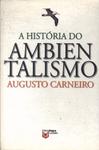 A História Do Ambientalismo