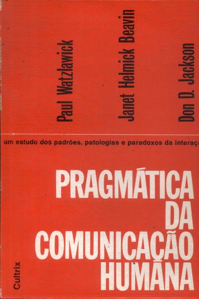 Pragmática Da Comunicação Humana