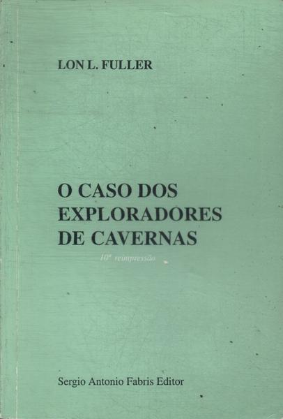 O Caso Dos Exploradores De Caverna