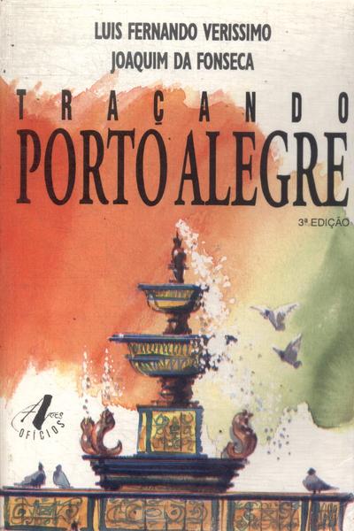 Traçando Porto Alegre