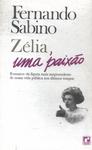 Zélia, Uma Paixão