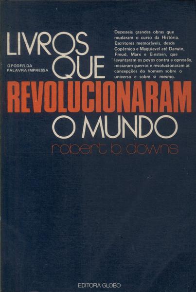 Livros Que Revolucionaram O Mundo