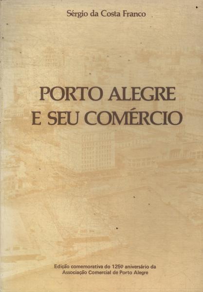 Porto Alegre E Seu Comércio