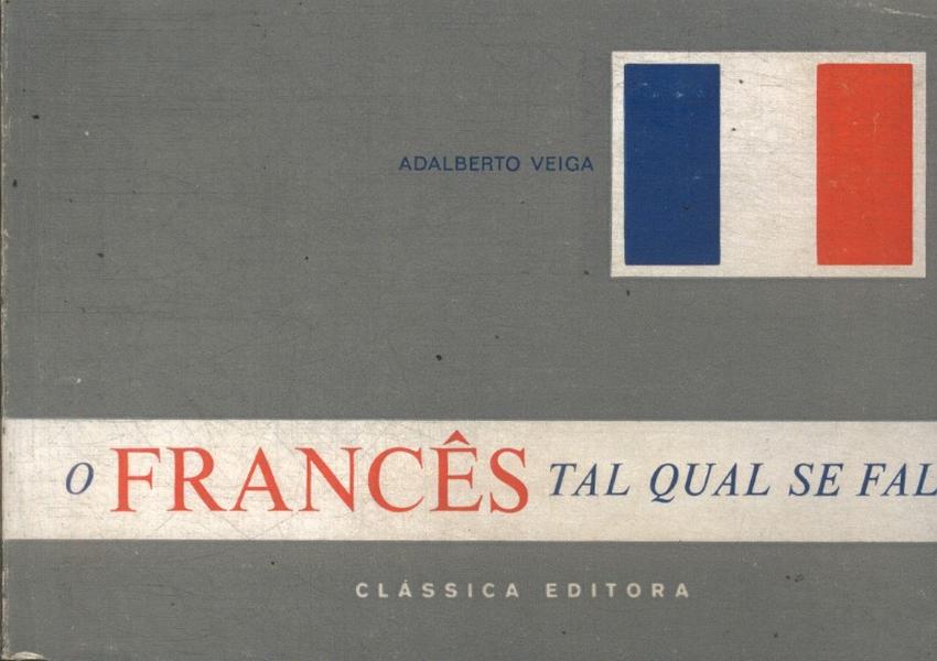 O Francês Tal Qual Se Fala  (1975)