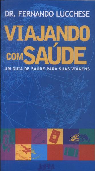 Viajando Com Saúde (2003)