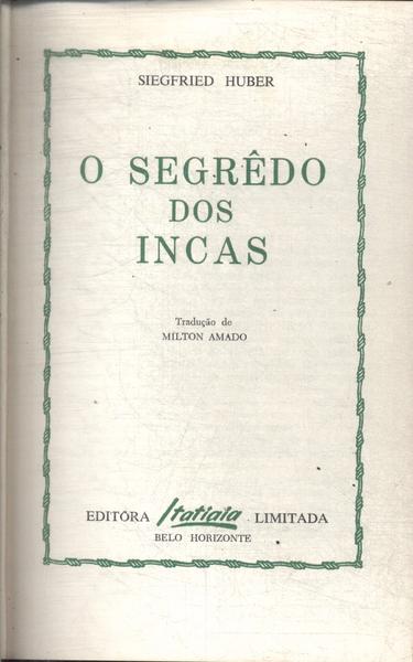 O Segrêdo Dos Incas