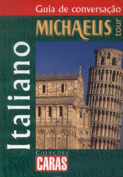 Guia De Conversação Michaelis Tour: Italiano (2005)