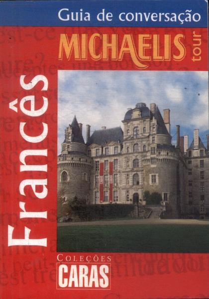 Guia De Conversação Michaelis Tour: Francês (2005)