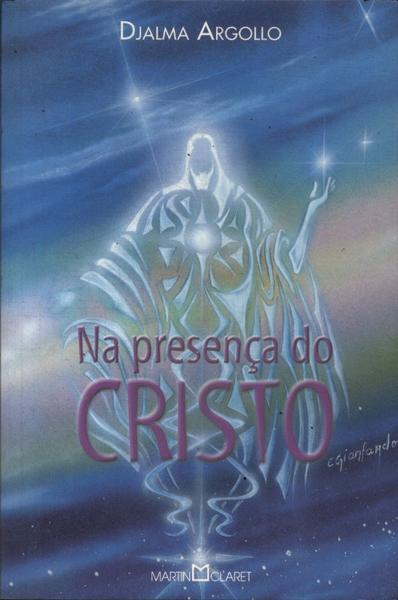 Na Presença De Cristo