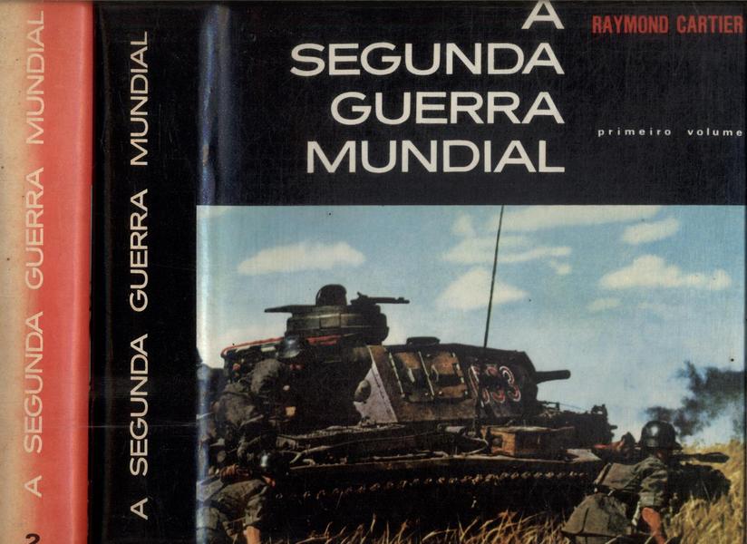 A Segunda Guerra Mundial (2 Volumes)