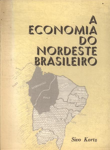 A Economia Do Nordeste Brasileiro