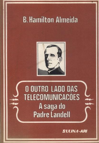 O Outro Lado Das Telecomunicações