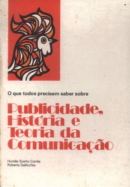 Publicidade, História E Teoria Da Comunicação