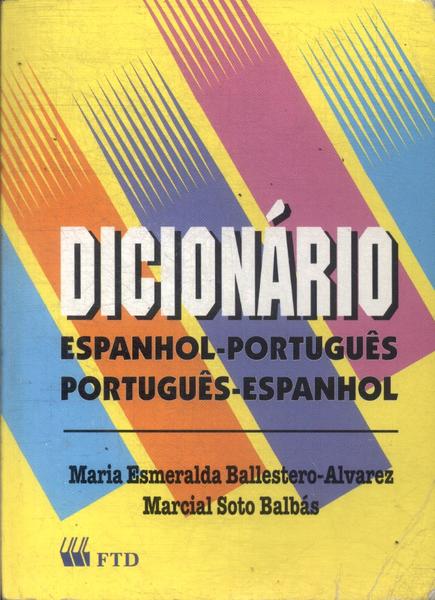Dicionário: Espanhol-Português Português-Espanhol (2005)