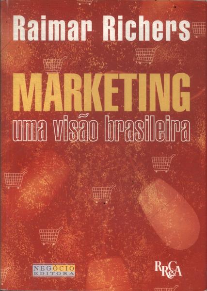 Marketing: Uma Visão Brasileira