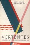Vertentes: Aprendendo A Superar As Crises Imprevisíveis Da Vida