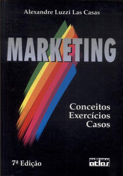 Marketing: Conceitos, Exercícios E Casos