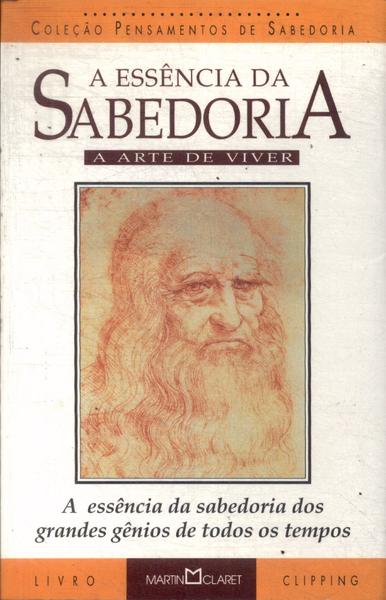 A Essência Da Sabedoria: A Arte De Viver