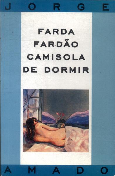 Farda, Fardão, Camisola De Dormir