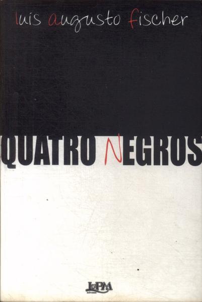 Quatro Negros