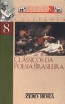 Clássicos Da Poesia Brasileira