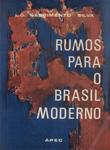 Rumos Para O Brasil Moderno