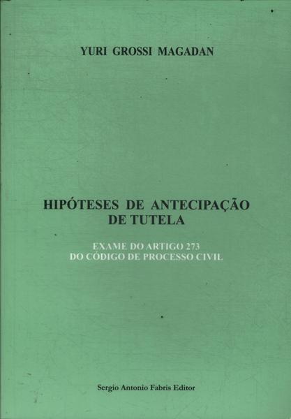 Hipóteses De Antecipação De Tutela (2009)