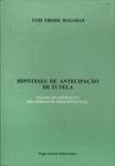 Hipóteses De Antecipação De Tutela (2009)