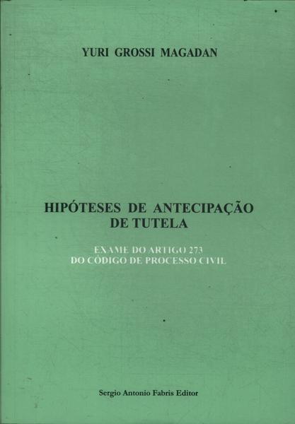 Hipóteses De Antecipação De Tutela (2009)