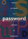 Password: English Dictionary For Speakers Of Portuguese (1995)