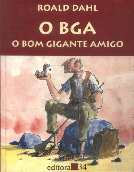 O Bga O Bom Gigante Amigo