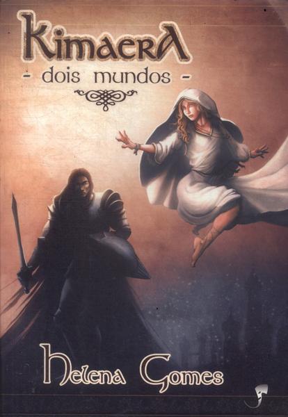 Kimaera: Dois Mundos