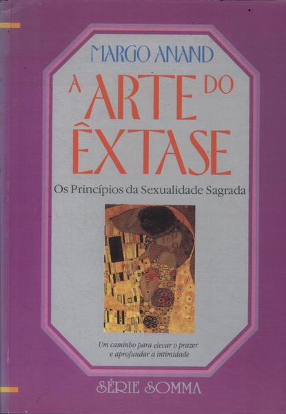 A Arte Do Êxtase