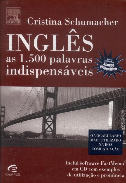Inglês: As 1500 Palavras Indispensáveis (inclui Cd - 2010)