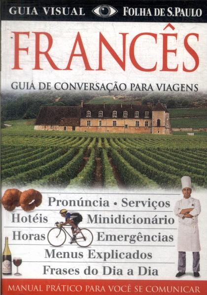 Guia De Conversação Para Viagens: Francês (2010)