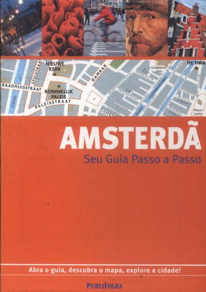 Seu Guia Passo A Passo: Amsterdã (2009)