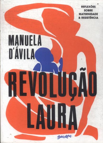 Revolução Laura (Autografo)