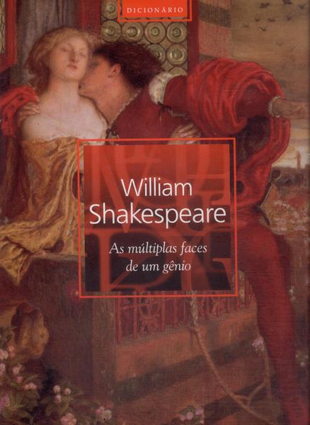 William Shakespeare: As Múltiplas Faces De Um Gênio (Inclui Cd)