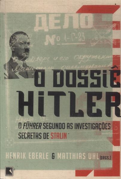 O Dossiê Hitler