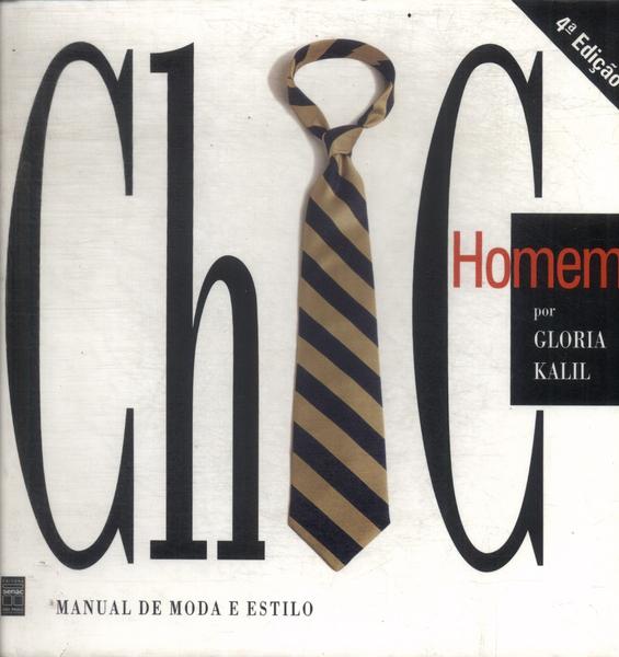 Chic Homem: Manual De Moda E Estilo