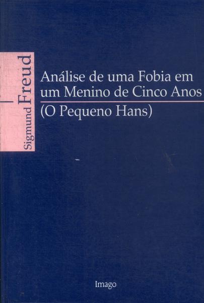 Análise De Uma Fobia Em Um Menino De Cinco Anos