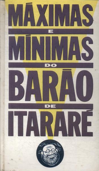 Máximas E Mínimas Do Barão De Itararé