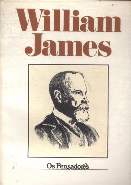 Os Pensadores: William James