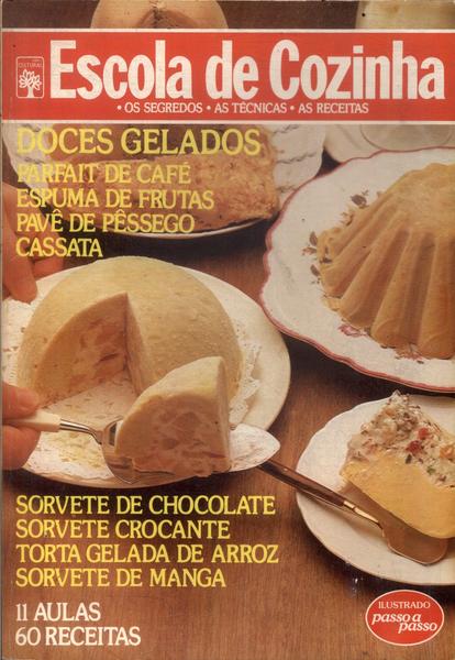 Escola De Cozinha: Doces Gelados