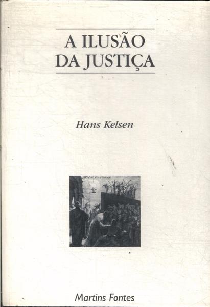 A Ilusão Da Justiça (1998)