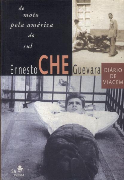 De Moto Pela América Do Sul - Ernesto Che Guevara - Traça Livraria