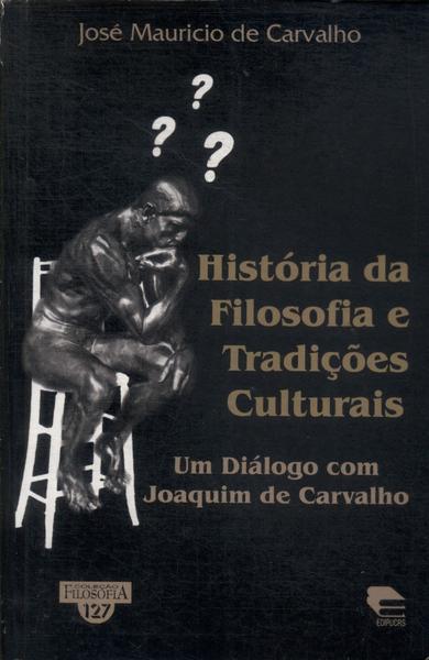 História Da Filosofia E Tradições Culturais