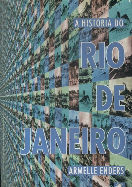 A História Do Rio De Janeiro